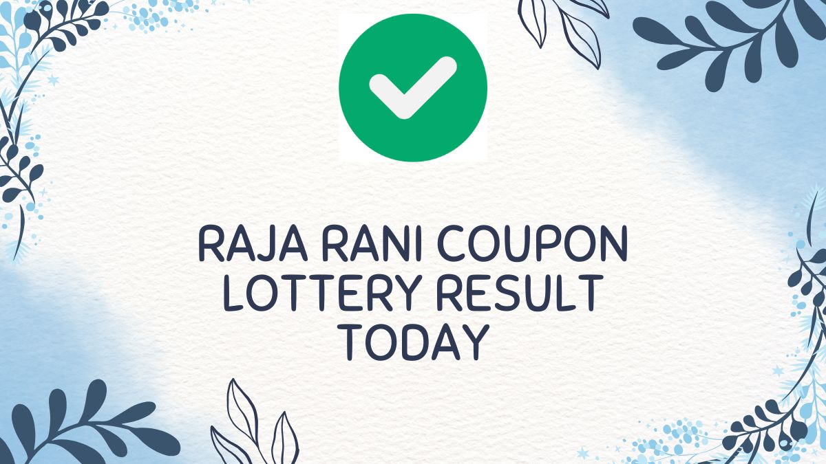 Raja Rani Coupon Lottery Result Today